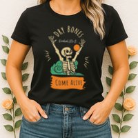 Dry Bones Come Alive Christian Halloween Womens T-Shirt