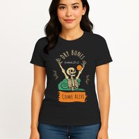 Dry Bones Come Alive Christian Halloween Womens T-Shirt