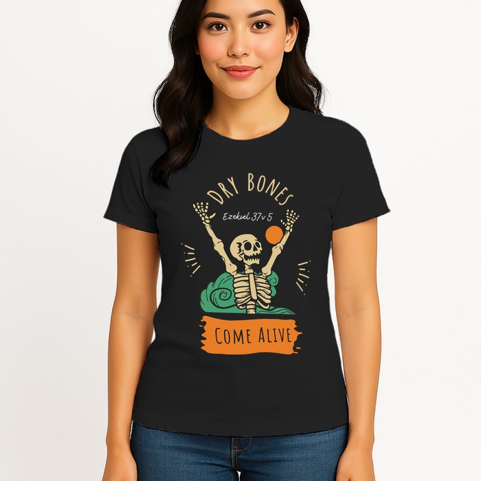 Dry Bones Come Alive Christian Halloween Womens T-Shirt