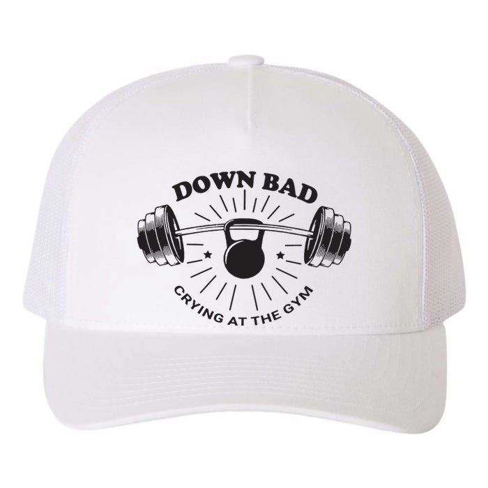 Down Bad Crying At The Gym Yupoong Adult 5-Panel Trucker Hat