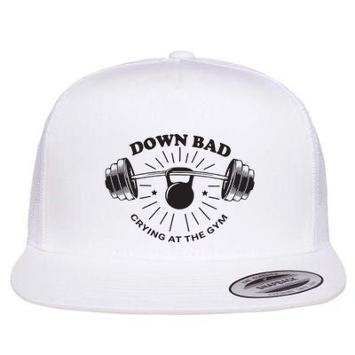 Down Bad Crying At The Gym Flat Bill Trucker Hat