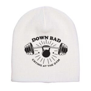 Down Bad Crying At The Gym Short Acrylic Beanie