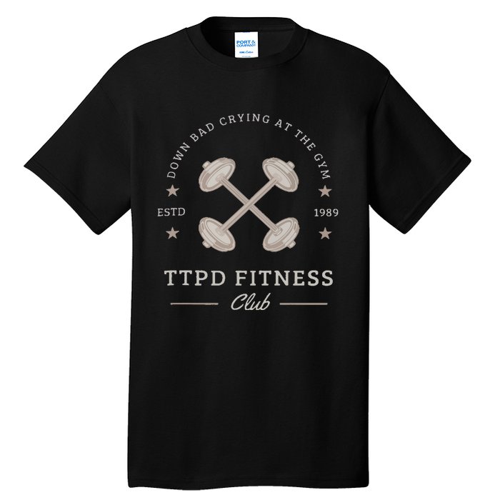 Down Bad Crying At The Gym Tall T-Shirt