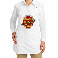 Dumb Bitch Clubb Apron