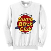 Dumb Bitch Clubb Sweatshirt