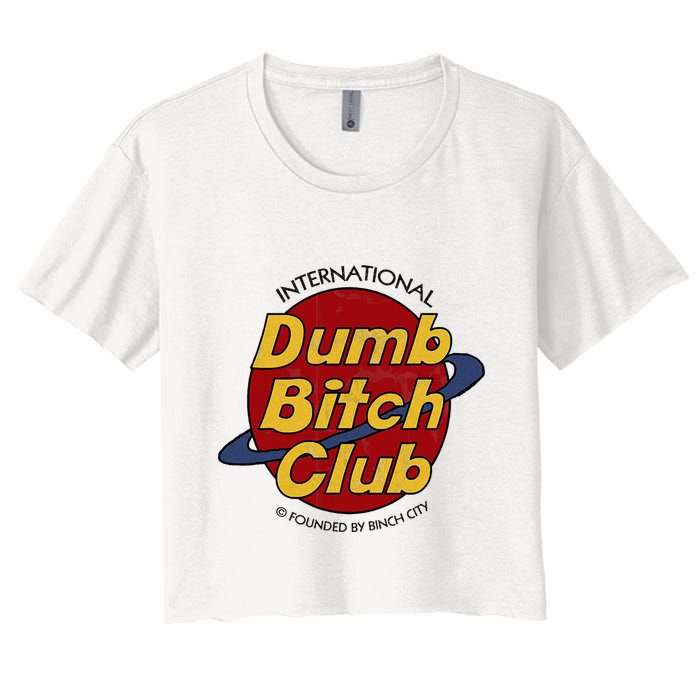 Dumb Bitch Clubb Women's Crop Top Tee