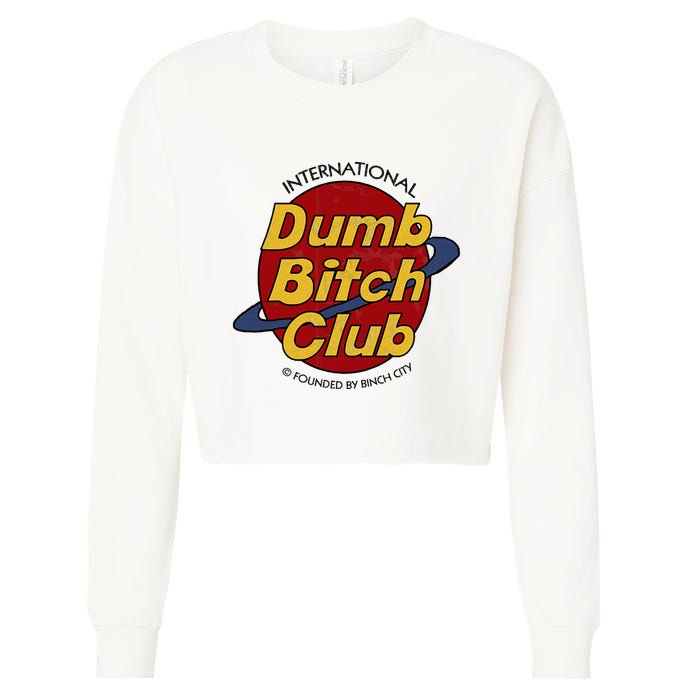 Dumb Bitch Clubb Cropped Pullover Crew