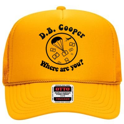 D B Cooper Where Are You Classic High Crown Mesh Back Trucker Hat