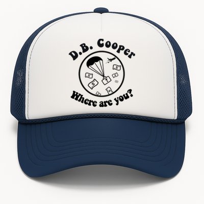 D B Cooper Where Are You Classic Trucker Hat