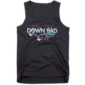 Down Bad Cryin At The Gym Tank Top