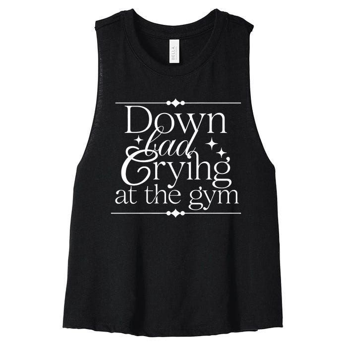 Down Bad Crying At The Gym Women's Racerback Cropped Tank