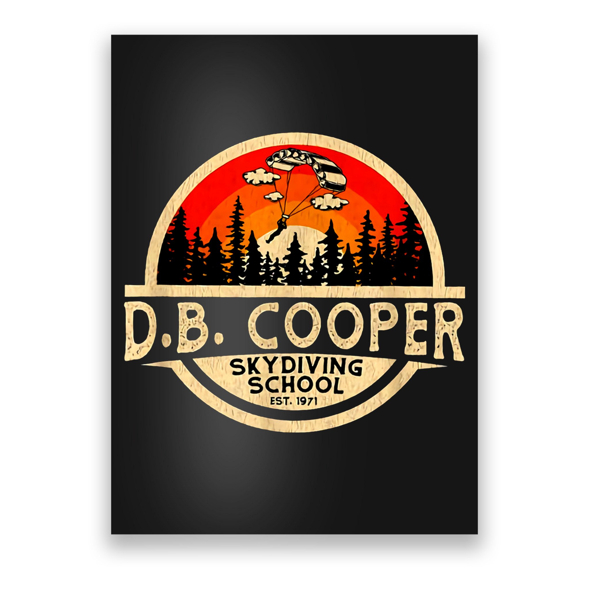 D. B. Cooper Robber Thief Parachute Skydiving School Est 1971 Retro Vintage Poster