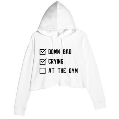 Down Bad Crying At The Gym Crop Fleece Hoodie