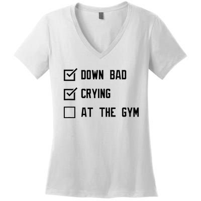 Down Bad Crying At The Gym Women's V-Neck T-Shirt