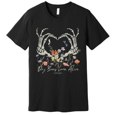 Dry Bones Come Alive Funny Skeleton Hands Premium T-Shirt