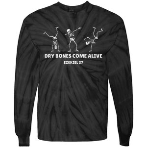 Dry Bones Come Alive Halloween Christian Dancing Skeleton Tie-Dye Long Sleeve Shirt