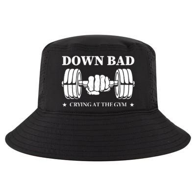 Down Bad Crying At The Gym Gift Crying At The Gym Cute Gift Cool Comfort Performance Bucket Hat