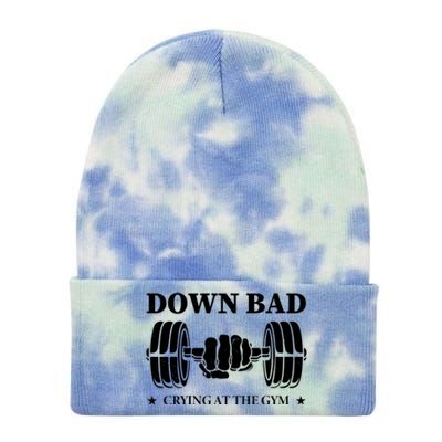 Down Bad Crying At The Gym Gift Crying At The Gym Cute Gift Tie Dye 12in Knit Beanie