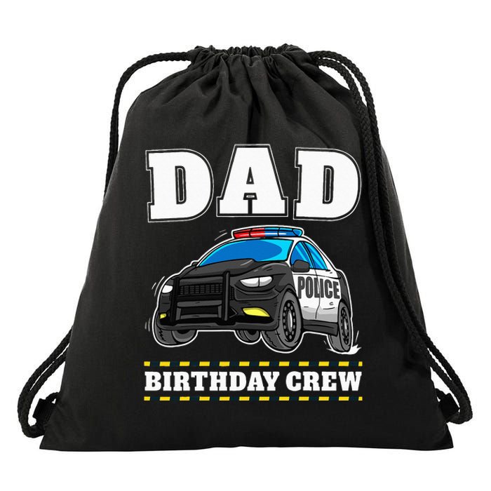 Dad Birthday Crew Police Car Policeman Officer Daddy Papa Drawstring Bag