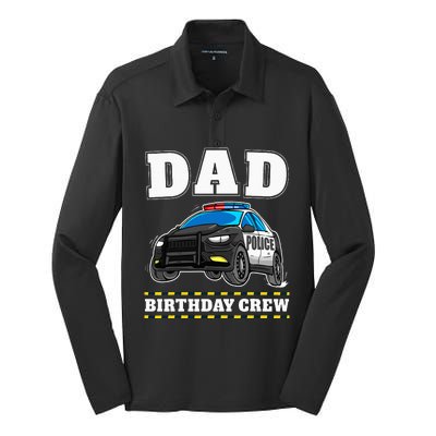 Dad Birthday Crew Police Car Policeman Officer Daddy Papa Silk Touch Performance Long Sleeve Polo