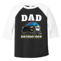 Dad Birthday Crew Police Car Policeman Officer Daddy Papa Toddler Fine Jersey T-Shirt