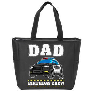 Dad Birthday Crew Police Car Policeman Officer Daddy Papa Zip Tote Bag