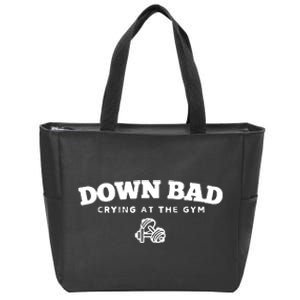 Down Bad Crying At The Gym Zip Tote Bag