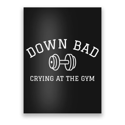 Down Bad Crying At The Gym Ttpd Poster