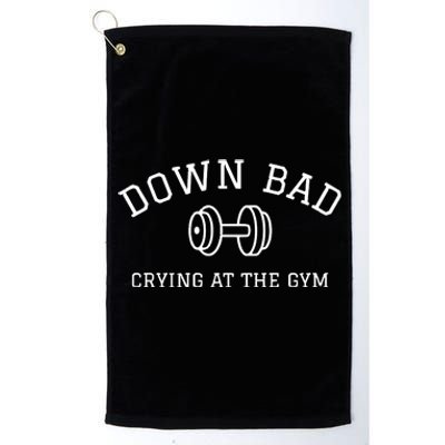 Down Bad Crying At The Gym Ttpd Platinum Collection Golf Towel