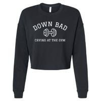 Down Bad Crying At The Gym Ttpd Cropped Pullover Crew