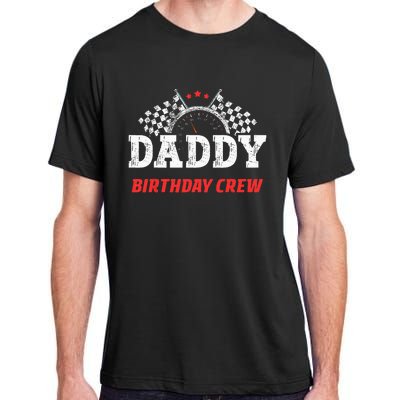 Daddy Birthday Crew Race Car Racing Car Driver Papa Dad Adult ChromaSoft Performance T-Shirt