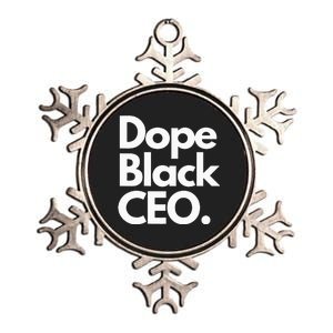 Dope Black Ceo Melanated Bussiness Owner Month Metallic Star Ornament