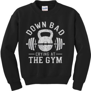 Down Bad Crying At The Gym Kids Sweatshirt