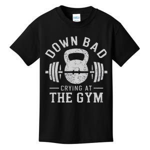 Down Bad Crying At The Gym Kids T-Shirt