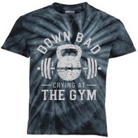 Down Bad Crying At The Gym Kids Tie-Dye T-Shirt