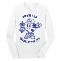 Down Bad Crying At The Gym Good Vibes Ttpd Long Sleeve Shirt