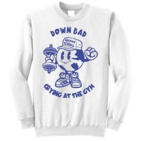 Down Bad Crying At The Gym Good Vibes Ttpd Sweatshirt