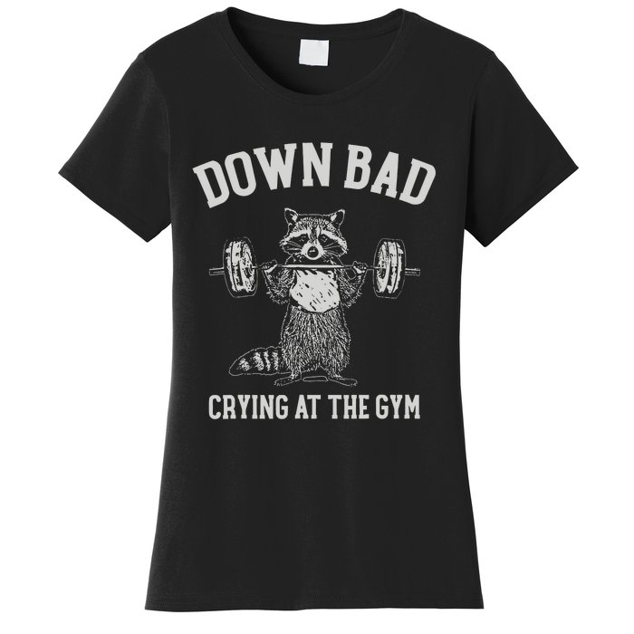 Down Bad Crying At The Gym Racoon Meme Women's T-Shirt