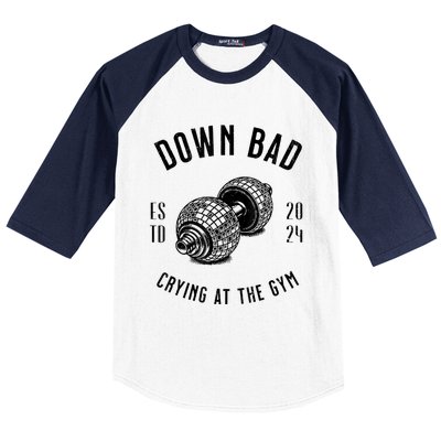 Down Bad Crying At The Gym Baseball Sleeve Shirt