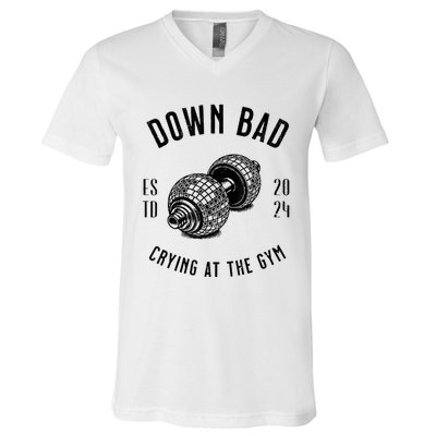 Down Bad Crying At The Gym V-Neck T-Shirt