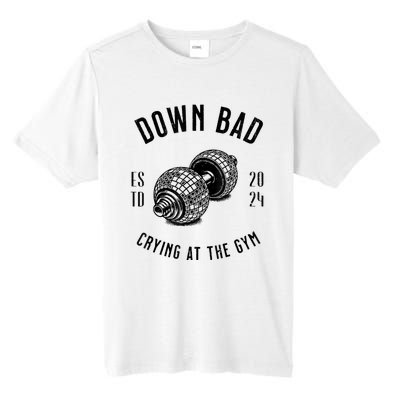 Down Bad Crying At The Gym Tall Fusion ChromaSoft Performance T-Shirt