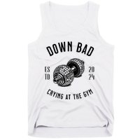 Down Bad Crying At The Gym Tank Top