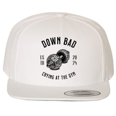 Down Bad Crying At The Gym Wool Snapback Cap