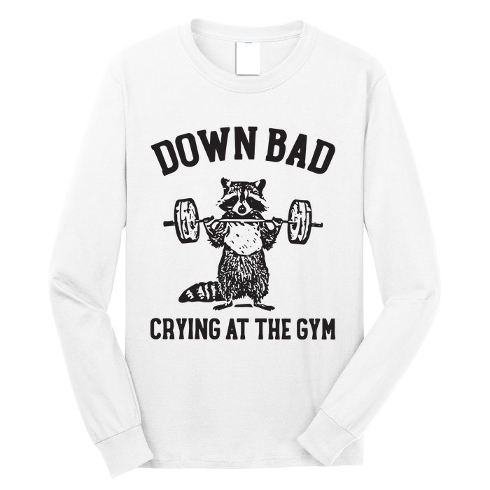 Down Bad Crying At The Gym Long Sleeve Shirt