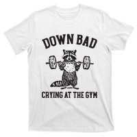 Down Bad Crying At The Gym T-Shirt