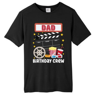 Dad Birthday Crew Movie Night Theme Matching Party Tall Fusion ChromaSoft Performance T-Shirt