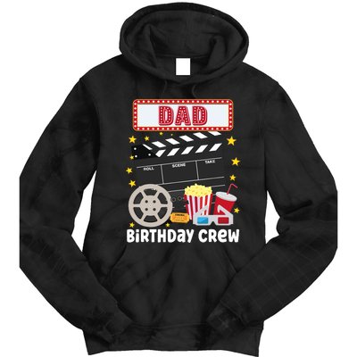 Dad Birthday Crew Movie Night Theme Matching Party Tie Dye Hoodie