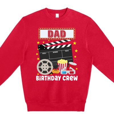 Dad Birthday Crew Movie Night Theme Matching Party Premium Crewneck Sweatshirt