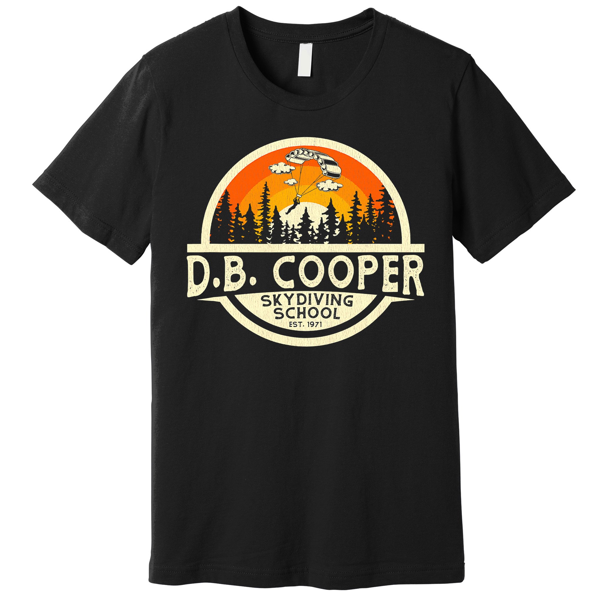 D B Coopers Skydiving School Portland Oregon  Premium T-Shirt