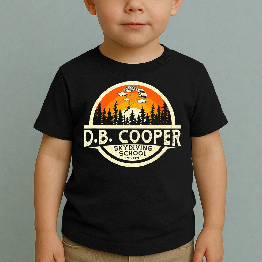 D B Coopers Skydiving School Portland Oregon  Toddler T-Shirt